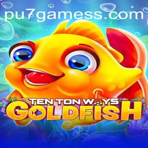 Descubra o Fascinante Universo de TenTonWaysGoldfish